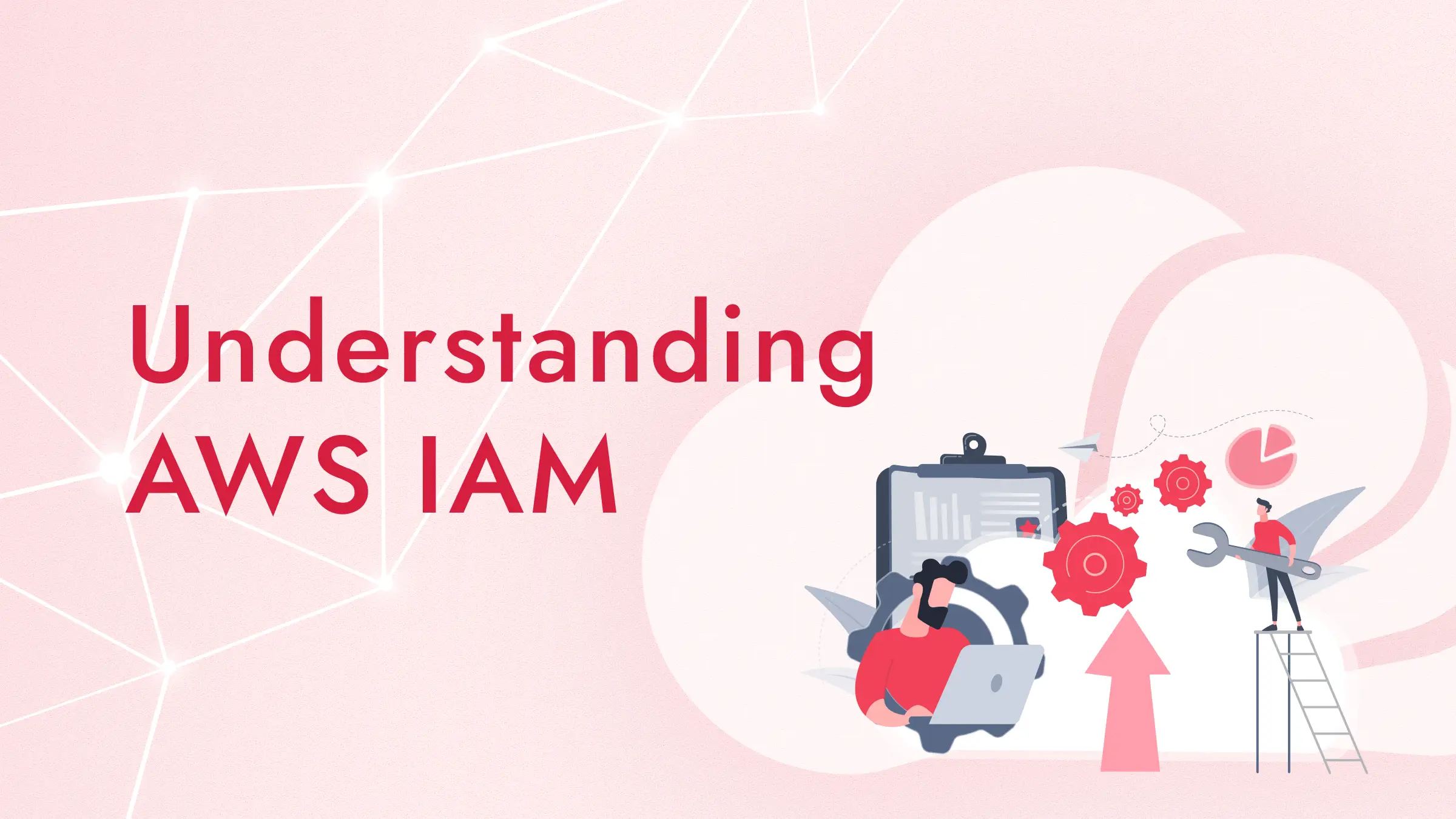 IAMとは？ユーザー・権限管理の仕組みを初心者向けに説明