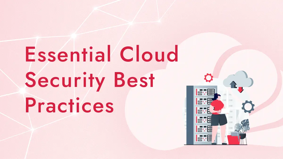 クラウド環境で最低限やるべきセキュリティ対策とは？リスクと対応策を体系的に解説