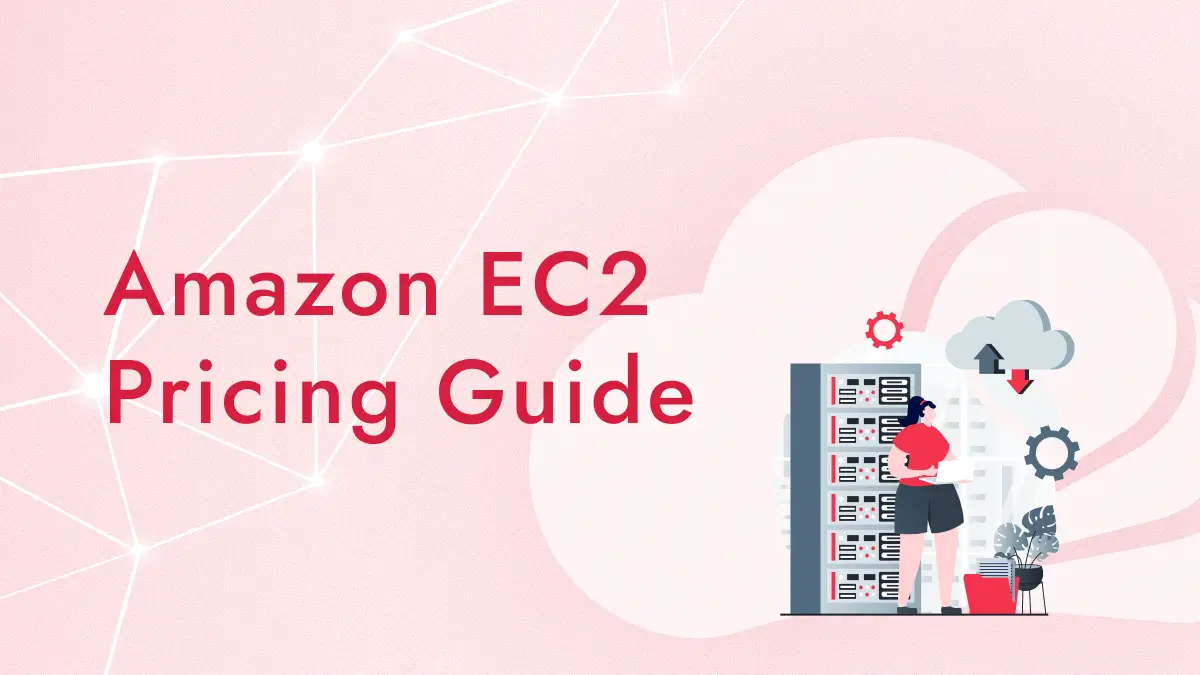 EC2料金の仕組みを完全整理｜見積もり方法とコスト最適化の判断基準