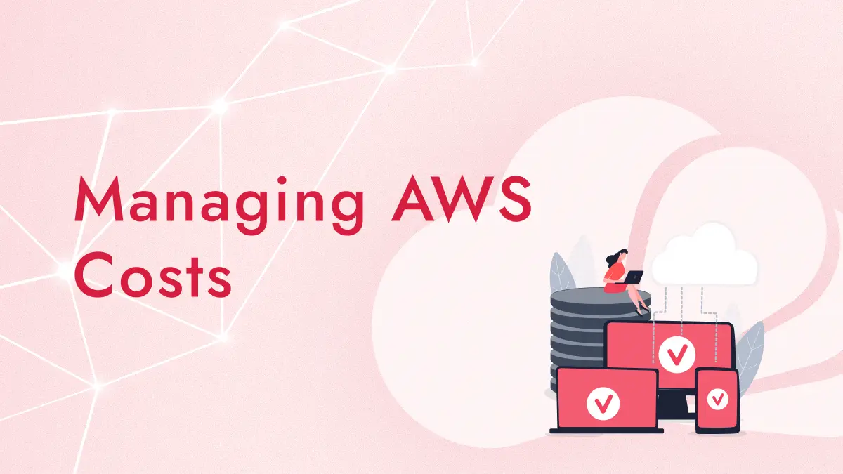 AWSコストの全体像｜料金の決まり方・見積もり・管理を体系的に解説